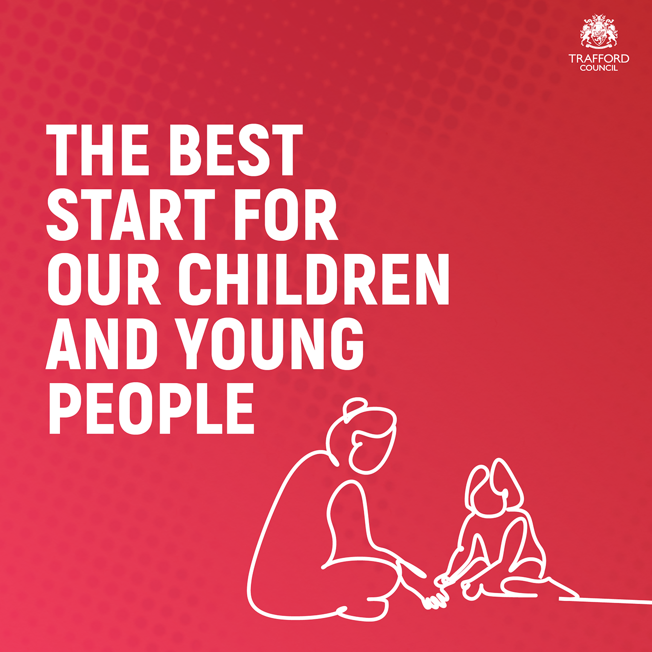 Red box with white text reading 'The best start for our children and young people'. There is a small white image of a woman and child.